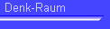Denk-Raum